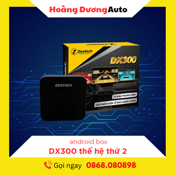 Android Box Zestech DX300 thế hệ 2
